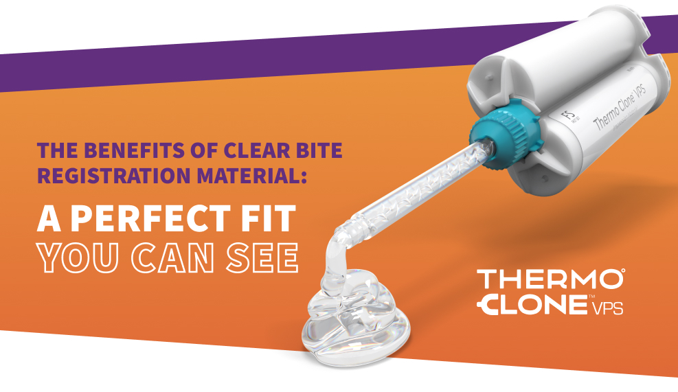 The Benefits of Clear Bite Registration Material A Perfect Fit You Can See